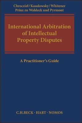 International Arbitration of Intellectual Property Disputes - 