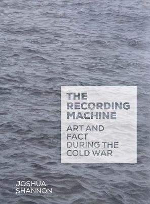 The Recording Machine - Joshua Shannon