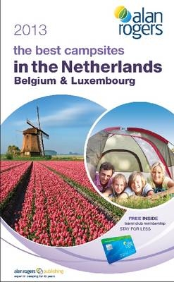 The Best Campsites in Netherlands, Belgium & Luxembourg -  Alan Rogers Guides