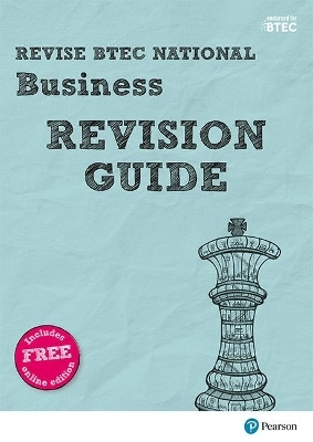 Revise BTEC National Business Revision Guide - Diane Sutherland, Jon Sutherland, Steve Jakubowski