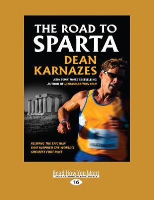 The Road to Sparta - Dean Karnazes