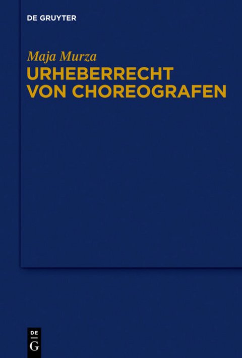 Urheberrecht von Choreografen - Maja Murza