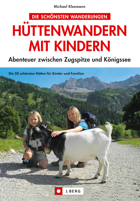 Hüttenwandern mit Kindern - Michael Kleemann