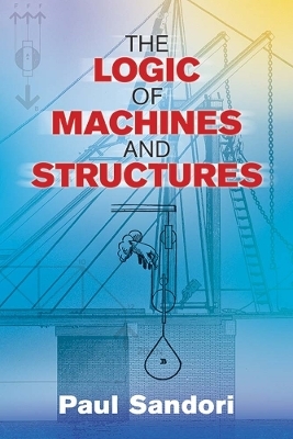 Logic of Machines and Structures - Paul Sandori