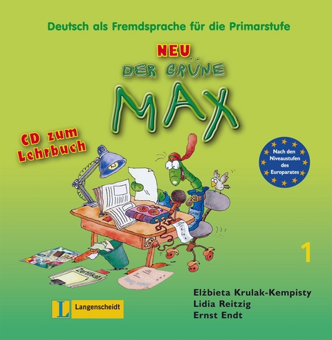 Der grüne Max 1 Neu - Audio-CD zum Lehrbuch 1 - Elzbieta Krulak-Kempisty, Lidia Reitzig, Ernst Endt