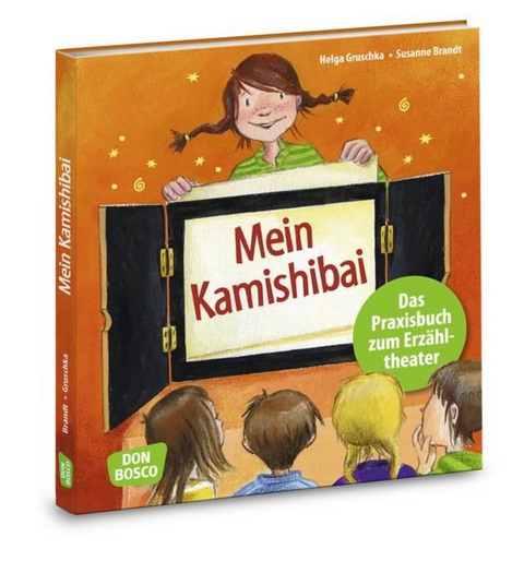 Mein Kamishibai - Das Praxisbuch zum Erzähltheater - Susanne Brandt, Helga Gruschka