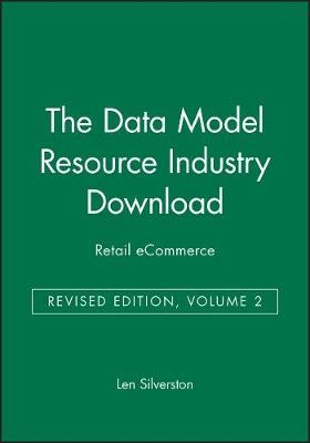 The Data Model Resource Industry Download, Revised Edition, Volume 2: Ecommerce -  Silverston