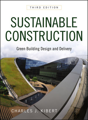 Sustainable Construction - Charles J. Kibert