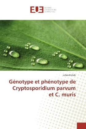 GÃ©notype et phÃ©notype de Cryptosporidium parvum et C. muris - Julien Delisle