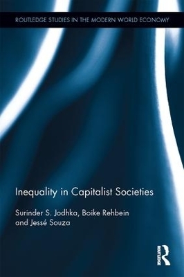 Inequality in Capitalist Societies - Surinder S. Jodhka, Boike Rehbein, Jessé Souza