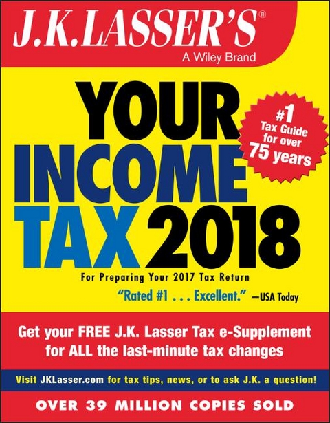 J.K. Lasser′s Your Income Tax 2018 -  J.K. Lasser Institute