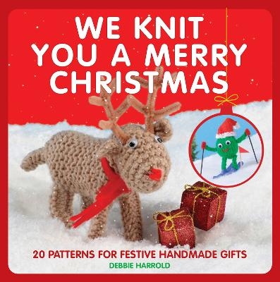 We Knit You a Merry Christmas - Debbie Harrold