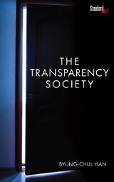 The Transparency Society - Byung-Chul Han