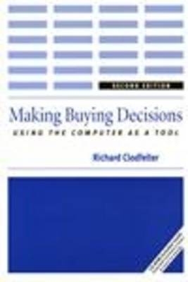 Making Buying Decisions - Richard Clodfelter