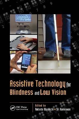 Assistive Technology for Blindness and Low Vision - 