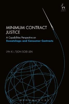 Minimum Contract Justice - Dr Lyn K L Tjon Soei Len