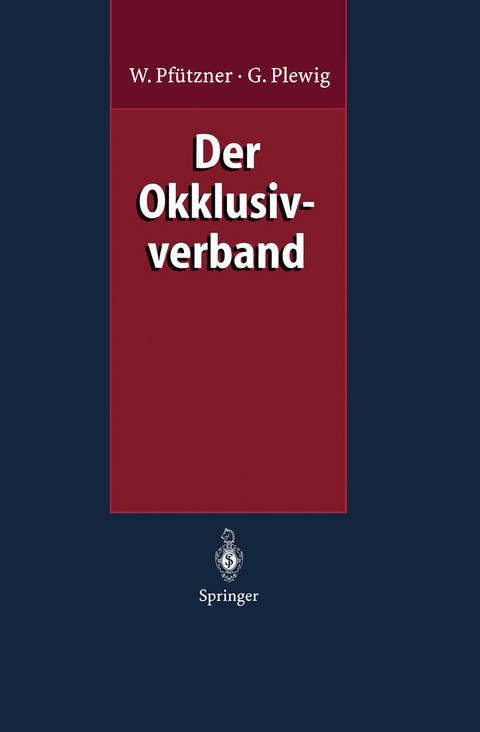 Der Okklusivverband - Wolfgang Pfützner, Gerd Plewig