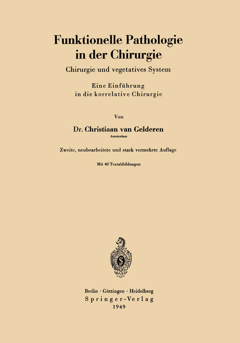 Funktionelle Pathologie in der Chirurgie - Christiaan Van Gelderen