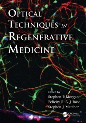 Optical Techniques in Regenerative Medicine - 