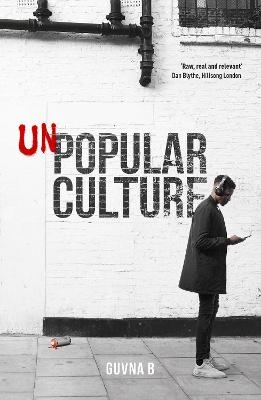 Unpopular Culture - Guvna B