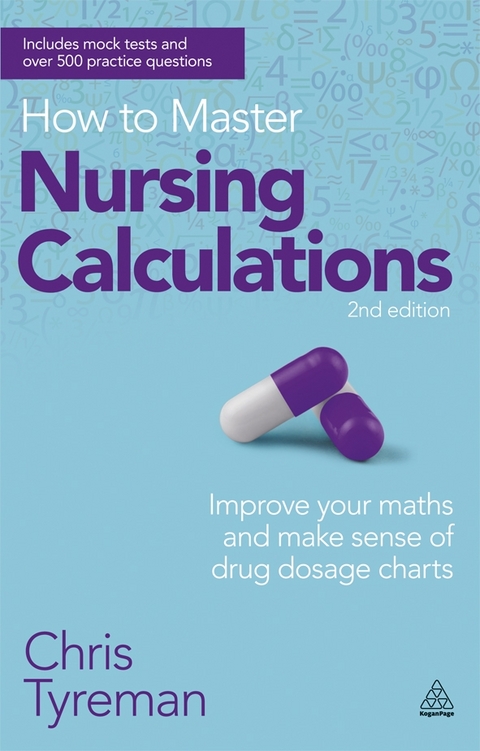 How to Master Nursing Calculations - Chris John Tyreman