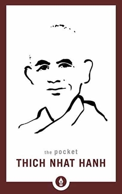 The Pocket Thich Nhat Hanh - Thich Nhat Hanh