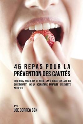 46 Repas pour la Pr�vention des Cavit�s - Joe Correa