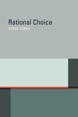 Rational Choice - Itzhak Gilboa