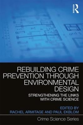 Rebuilding Crime Prevention Through Environmental Design - 