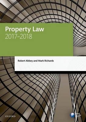 Property Law 2017-2018 - Robert Abbey, Mark Richards