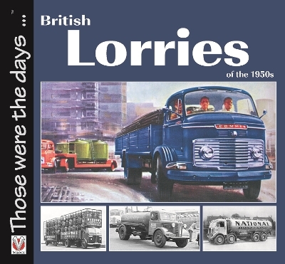 British Lorries of the 1950s - Malcolm Bobbitt