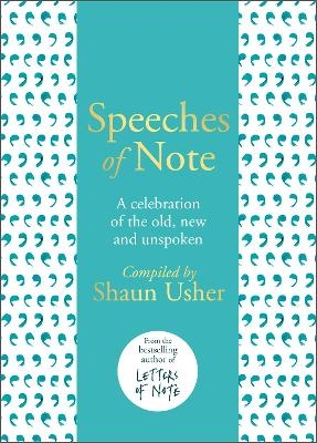 Speeches of Note - Shaun Usher