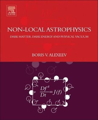 Nonlocal Astrophysics - Boris V. Alexeev