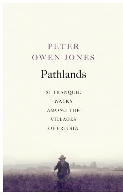 Pathlands - Peter Owen Jones