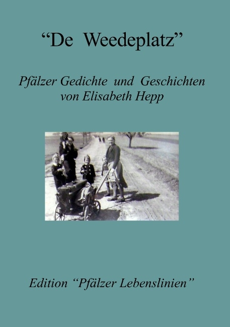 "De Weedeplatz"-TB - Elisabeth Hepp