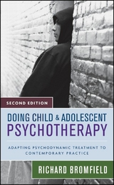 Doing Child and Adolescent Psychotherapy -  Richard Bromfield