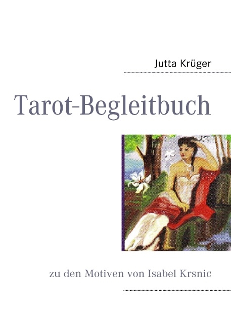 Tarot-Begleitbuch - Jutta Krüger