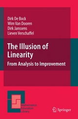 The Illusion of Linearity - Dirk De Bock, Wim Van Dooren, Dirk Janssens, Lieven Verschaffel