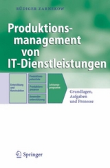 Produktionsmanagement von IT-Dienstleistungen - Rüdiger Zarnekow