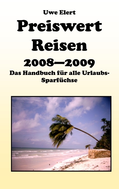 Preiswert Reisen 2008-2009 - Uwe Elert