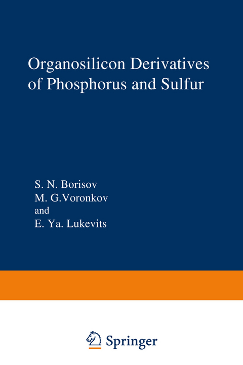 Organosilicon Derivatives of Phosphorus and Sulfur - S. Borisov