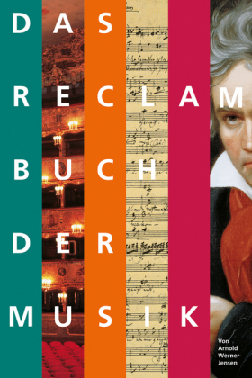 Das Reclam Buch der Musik - Arnold Werner-Jensen