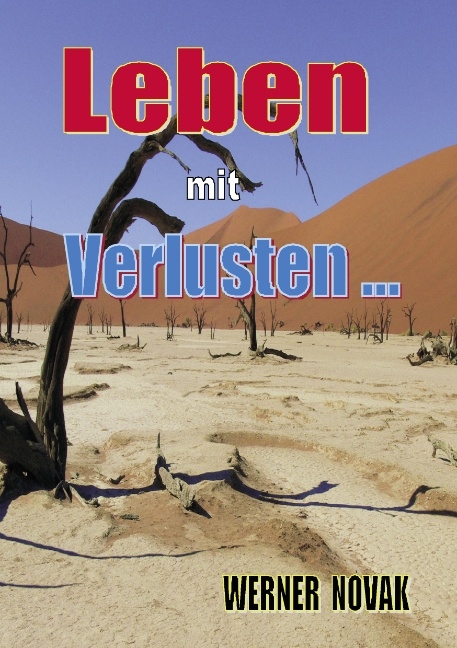 Leben mit Verlusten - Werner Novak