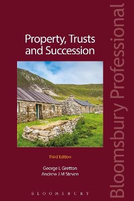 Property, Trusts and Succession - Professor George Gretton, Andrew Steven