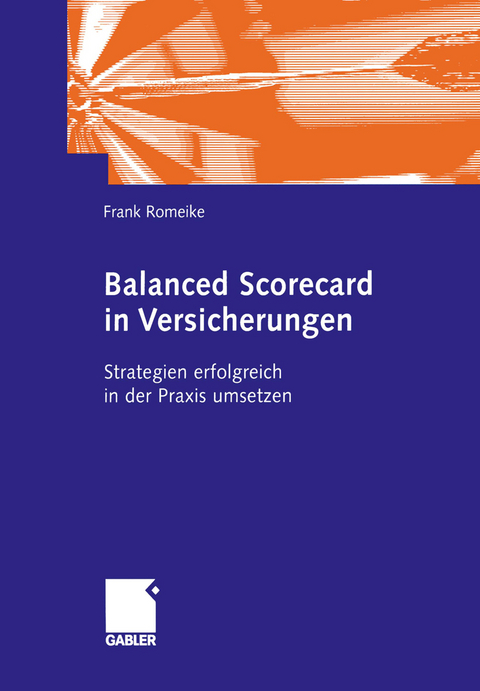 Balanced Scorecard in Versicherungen - Frank Romeike