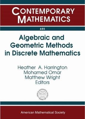 Algebraic and Geometric Methods in Discrete Mathematics - 