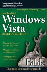 Alan Simpson's Windows Vista Bible, Desktop Edition - Alan Simpson, Bradley L. Jones