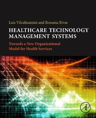 Healthcare Technology Management Systems - Rossana Rivas, Luis Vilcahuamán