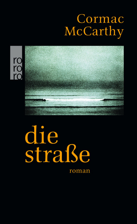 Die Straße - Cormac McCarthy