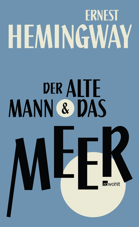 Der alte Mann und das Meer - Ernest Hemingway